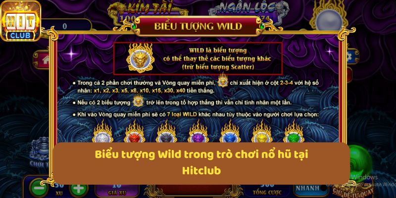 Biểu tượng Wild trong trò chơi nổ hũ tại Hitclub